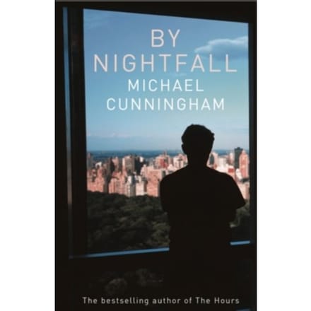By Nightfall - Michael Cunningham