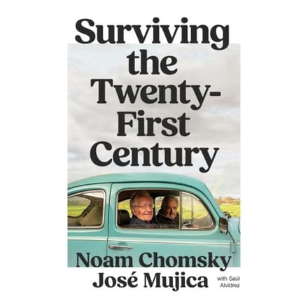 Surviving The 21st Century - Noam Chomsky