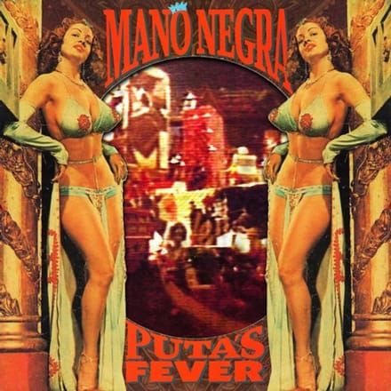 Puta's Fever - Mano Negra