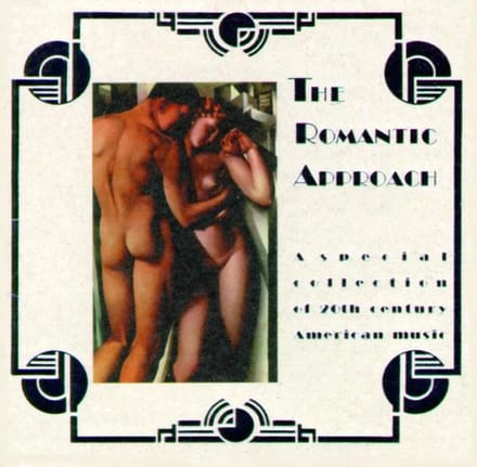 Various Artists - The Romantic Approach (A Special Collection Of 20th Century American Music) (CD)