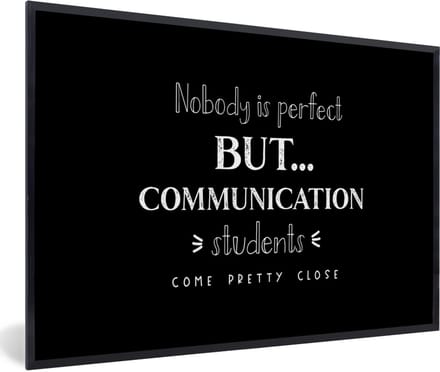 Fotolijst incl. Poster - Quote - Studenten - Communication - 90x60 cm - Posterlijst