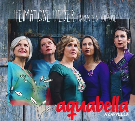 Aquabella - Heimatlose Lieder Finden Ein Zuhause (CD)