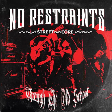 No Restraints - Through The Old School (LP) (Black One-Sided)
