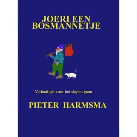 Joeri Een Bosmannetje - Pieter Harmsma