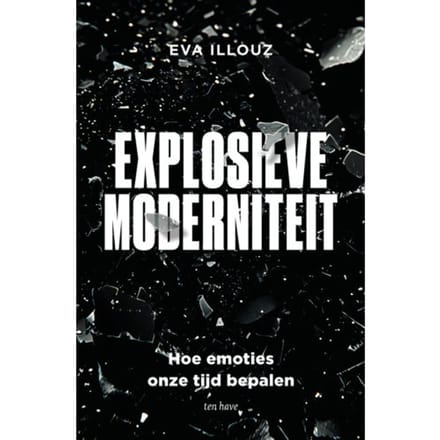 Explosieve Moderniteit - Eva Illouz