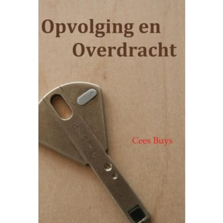 Opvolging En Overdracht - Cees Buys