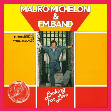 Mauro Micheloni & F.M. Band - Looking For Love