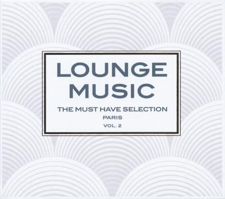 Lounge Music Paris Vol 2