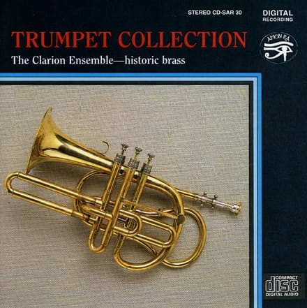 The Clarion Ensemble - Trumpet Collection (CD)