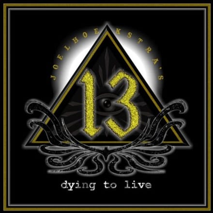 Dying To Live - Joel Hoekstra's 13