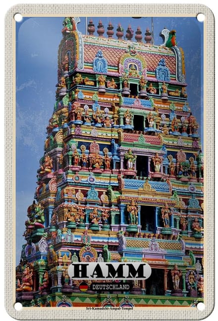 Blechschild Städte Hamm Siri-Kamadchi-Ampal-Tempel 12x18cm Schild