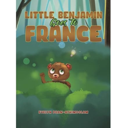 Little Benjamin Goes To France - Dean-Athimoolam, Evelyn