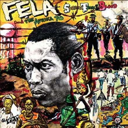 Sorrow Tears And Blood - Fela Kuti