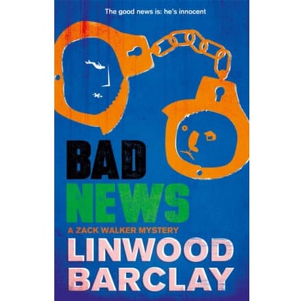 Bad News - Zack Walker - Linwood Barclay