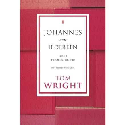 Johannes Voor Iedereen / 1 - Tom Wright