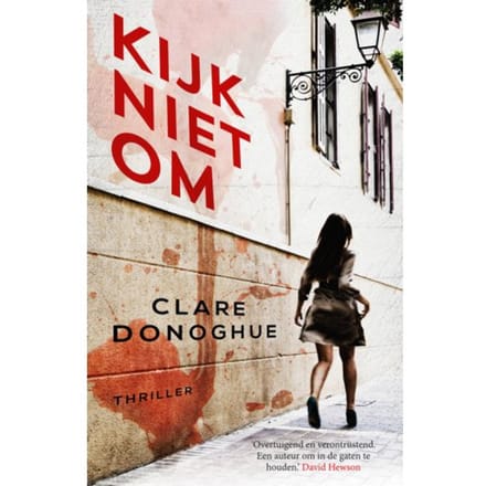 Kijk Niet Om - Clare Donoghue