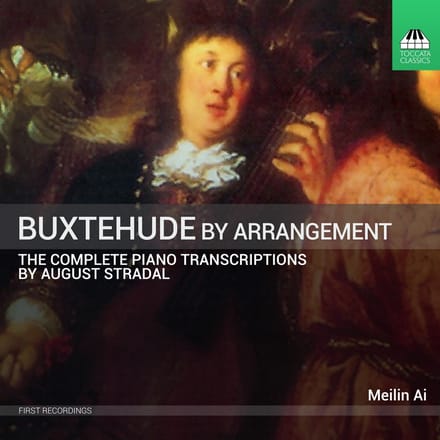 Meilin Ai - Buxtehude By Arrangement: The Complete Piano Transcriptions By August Stradal (CD)