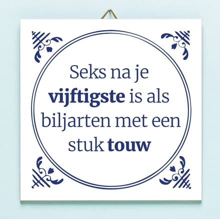 Tegeltje Seks na je vijftigste van Ditverzinjeniet