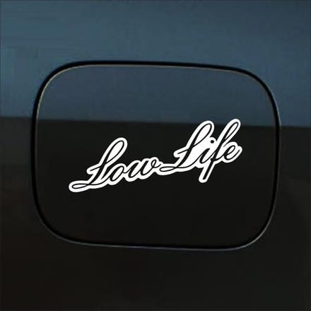 Bumpersticker - Low Life - 6,5 X 20 - Wit