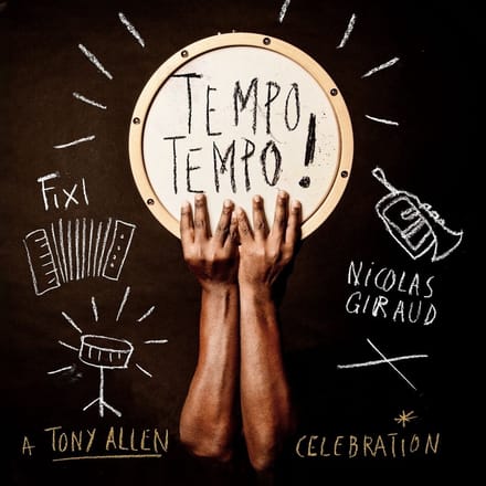 Fixi & Nicolas Giraud - Tempo Tempo! - A Tony Allen Celebration (CD)