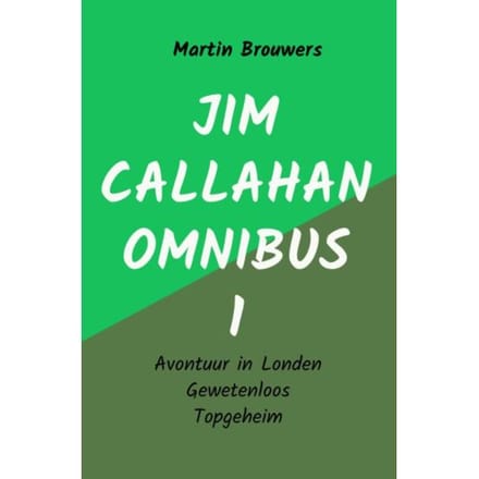 Jim Callahan Omnibus 1 - Martin Brouwers