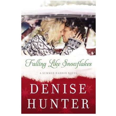 Falling Like Snowflakes - Denise Hunter