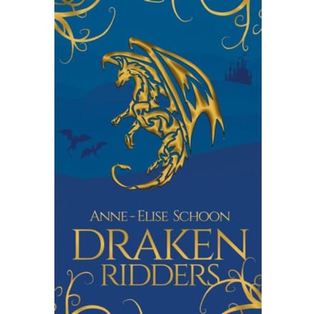 Drakenridders - Anne-Elise Schoon