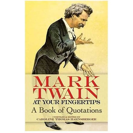Mark Twain At Your Fingertips - Twain, Mark