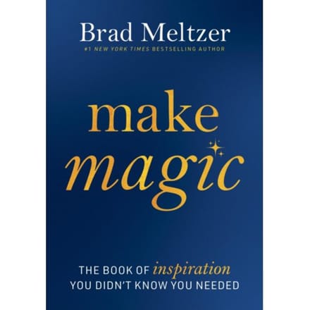 Meltzer, B: Make Magic - Brad Meltzer