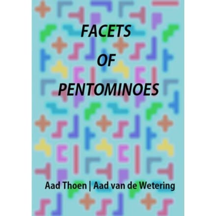 Facets Of Pentominoes - Aad Thoen, Aad van de Wetering
