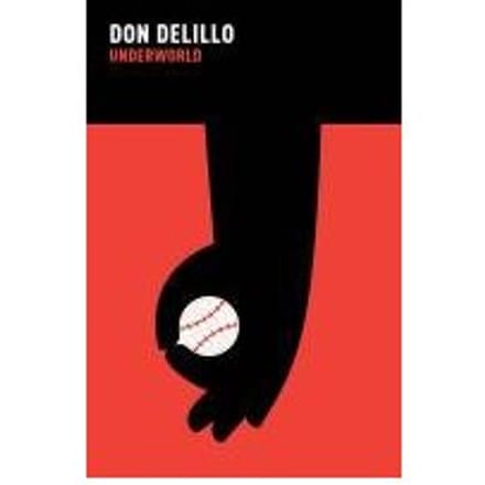 Underworld - Don DeLillo