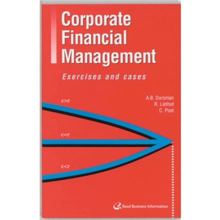 Corporate Financial Management - A.B. Dorsman