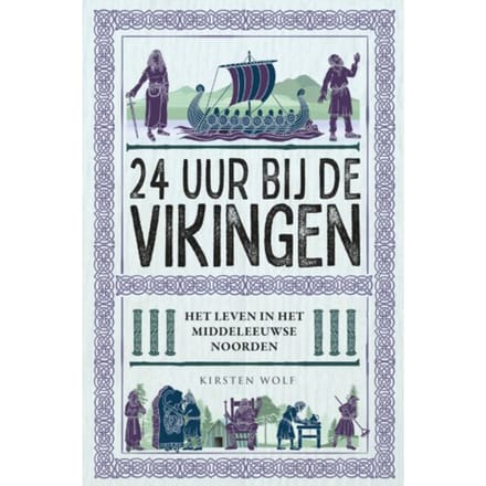 24 Uur Bij De Vikingen - Kirsten Wolf