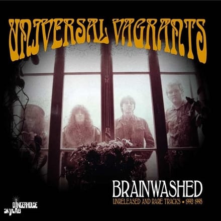 Universal Vargants - Brainwashed: Unreleased And Rare Tracks 92-95 (LP)