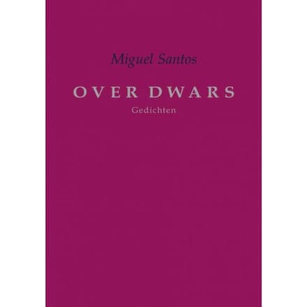 Over Dwars - Miguel Santos