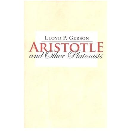 Aristotle And Other Platonists - Gerson, Lloyd P.