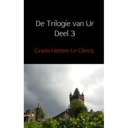 De Smuriaanse Superheld - De Trilogie Van Ur - Grazia Hattem-Le Clercq