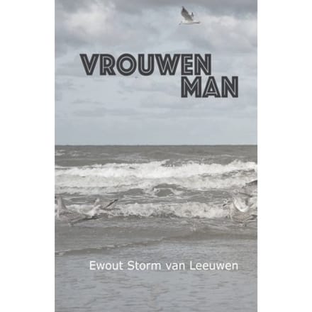 Vrouwenman - Ewout Storm van Leeuwen