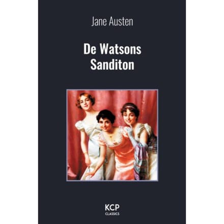 De Watsons / Sanditon - Kcp Classics - Jane Austen