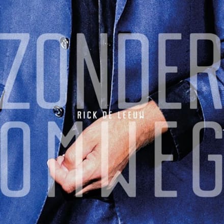 Zonder Omweg - Rick De Leeuw