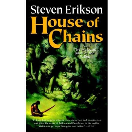 House Of Chains - Steven Erikson