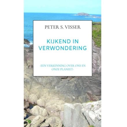 Kijkend In Verwondering - Peter S. Visser
