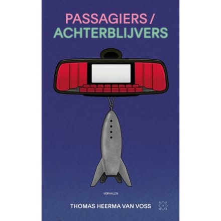 Passagiers/Achterblijvers - Thomas Heerma van Voss