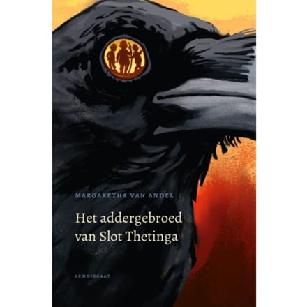 Het Addergebroed Van Slot Thetinga - Margaretha van Andel