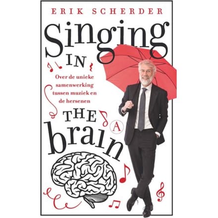 Singing In The Brain - Erik Scherder