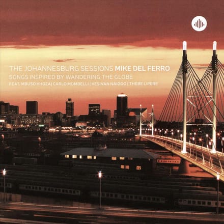 Johannesburg Sessions - Mike Del Ferro