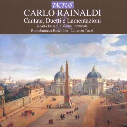 Romabarocca Ensemble, Lorenzo Tozzi - Rainaldi: Cantate, Duetti E Lamentazioni (CD)
