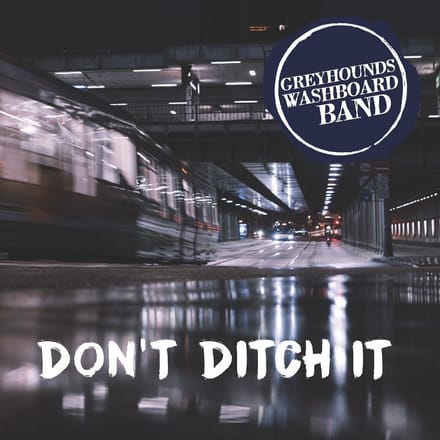Greyhound's Washboard Band - Don't Ditch It (CD)