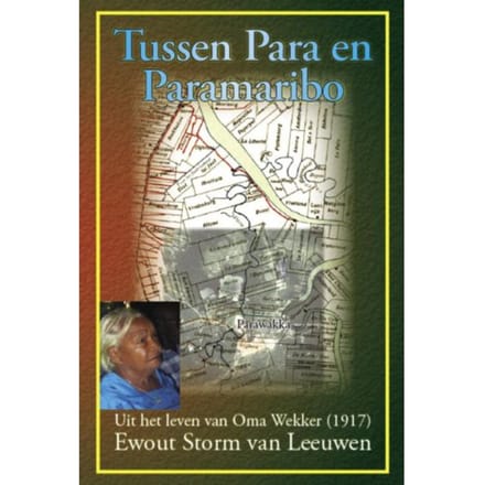 Tussen Para En Paramaribo - Ewout Storm van Leeuwen