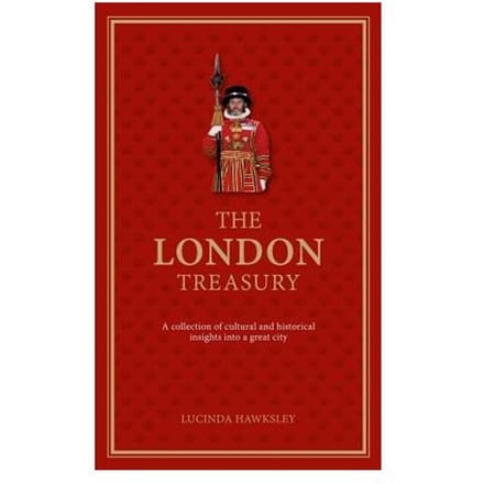 The London Treasury - Lucinda Hawksley